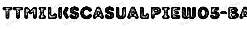 TTMilksCasualPieW05-Base Regula字体转换